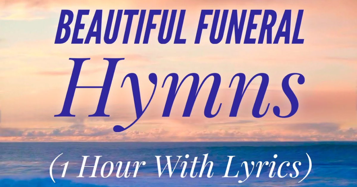 What is a Beautiful Funeral Song?